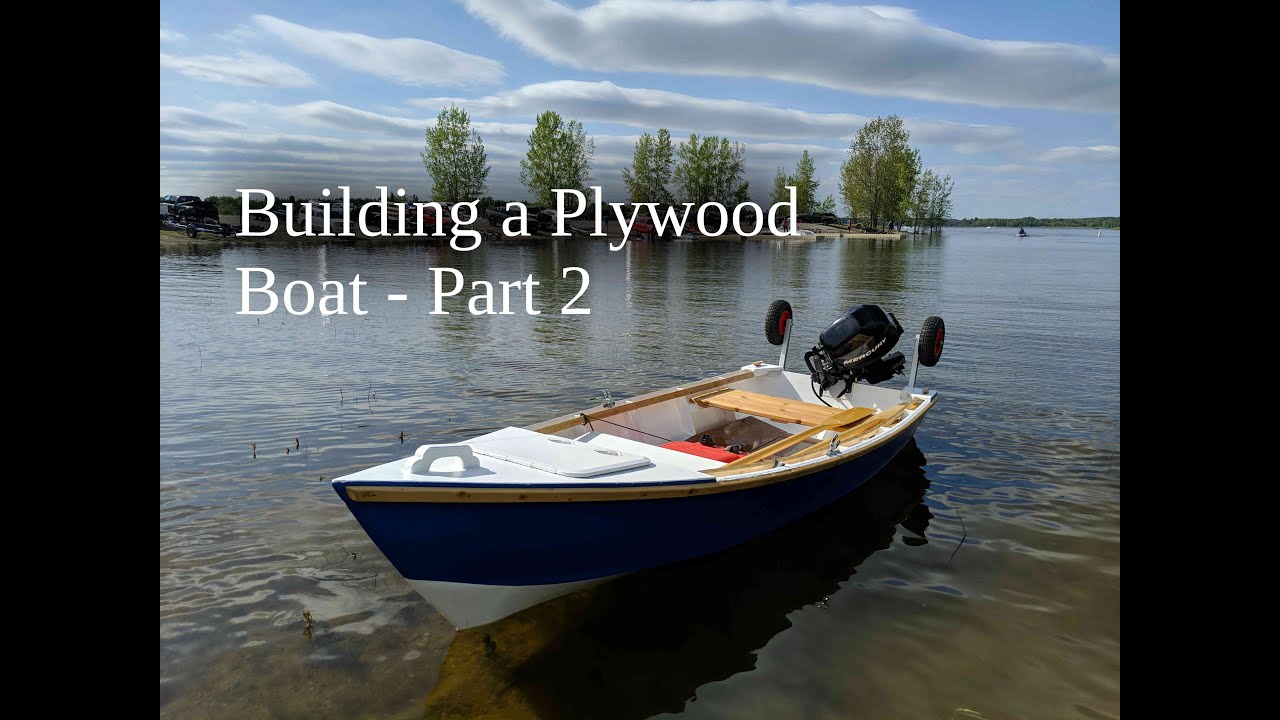 Building a Plywood Boat - Part 2