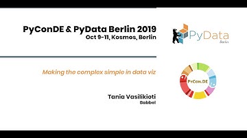 Tania Vasilikioti: Making the complex simple in data viz | PyData Berlin 2019
