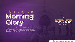 Live ▶|| Ibada Ya Morning Glory |    14 - 05 - 2024