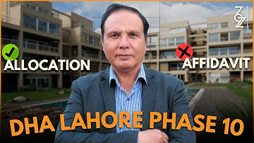 Difference between Affidavit & Allocation | DHA Lahore Phase 10 | Don