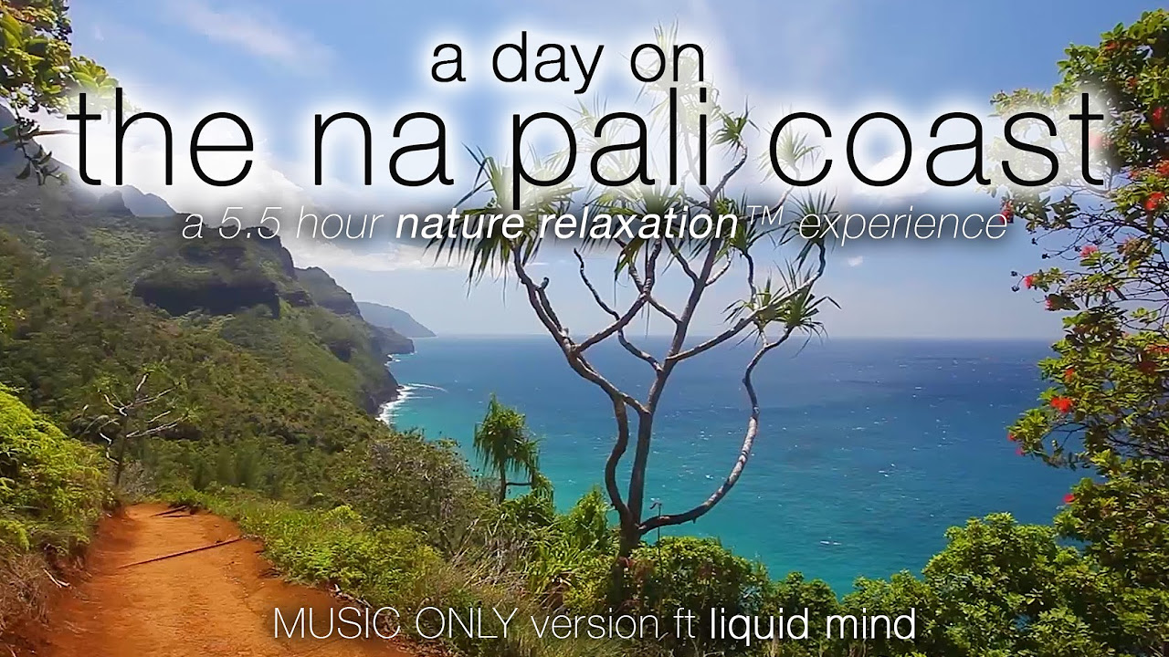 6HR REAL TIME HAWAII NATURE  music Kauais N Pali Coast Kalalau Trail  in HD