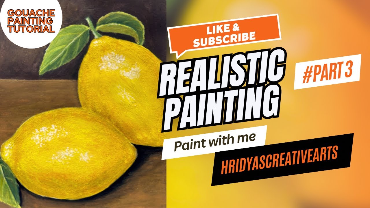 Realistic lemon painting using gouache paint  @hridyascreativearts 