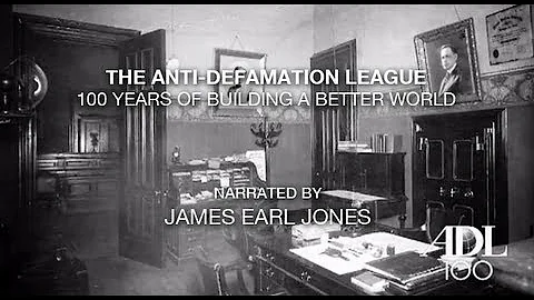The History of the ADL - 100 Years of Building a Better World