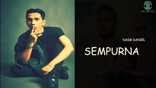OST Encik Imam Ekspres | SEMPURNA by NAIM DANIEL (withLyrics)