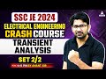 Ssc je 2024  transient analysis 2  ssc je electrical engineering classes  by anant sir