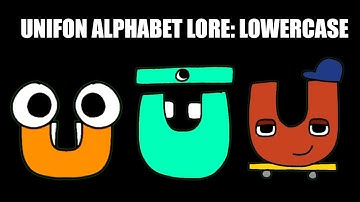 Unifon Alphabet Lore Lowercase u - Episode 13 - WappyBros