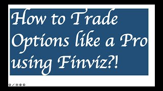 How to trade options using Finviz