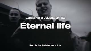 Luciano ft. ALBLAK 52 - Eternal Life (clip video)