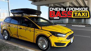 A VERY LOUD BASS TAXI!