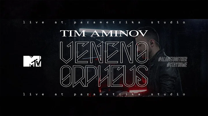 TIM AMINOV - VENENO / ORPHEUS  (MTV ) LIVE
