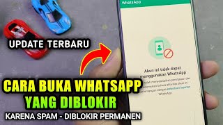 Cara membuka akun WhatsApp yang diblokir oleh Pihak WhatsApp