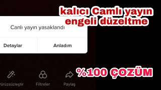 Tiktok Canlı Yayın Banı Kaldırma Tiktok Canlı Yayın Açma