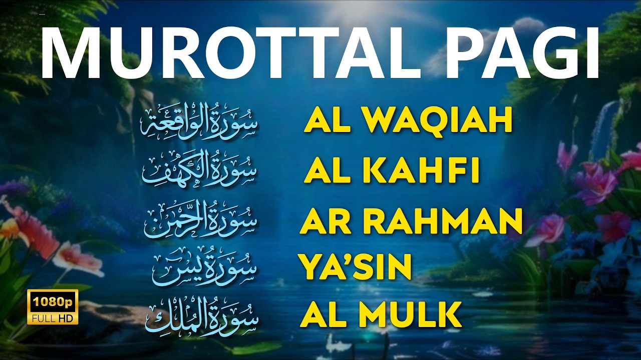 Al Quran Merdu Di Pagi Hari Surah Al Waqiah, Al Kahfi, Yasin, Ar Rahman, Al Mulk | Alaa Aqel