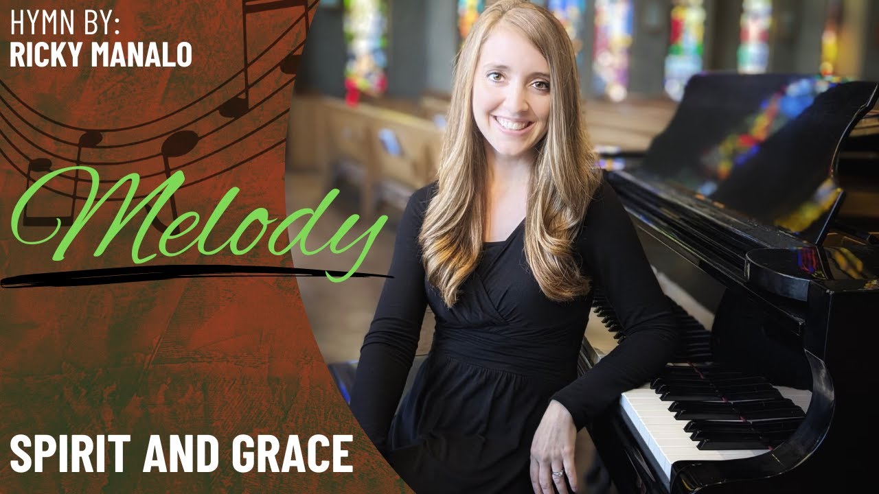 Spirit and Grace (Melody)