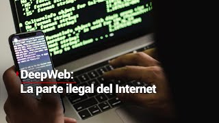 CIBERDELINCUENCIA | DeepWeb: el lado oscuro de internet; ¿qué delitos se cometen en la web?