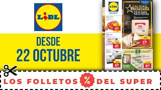 FOLLETO OFERTAS LIDL DESDE 22 OCTUBRE HIPERMERCADO LIDL -  Alimentación