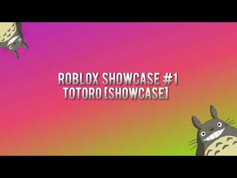 Roblox Showcase 1 Totoro Showcase Youtube - casterly rock showcase roblox