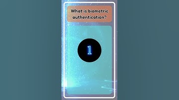 What is biometric authentication?