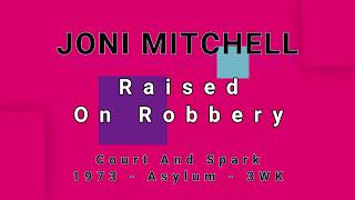 JONI MITCHELL-Raised On Robbery (vinyl)