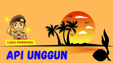 Api Unggun | Lagu Pramuka
