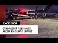 Matan a tiros a adolescente en Ciudad Juárez y hieren a dos más