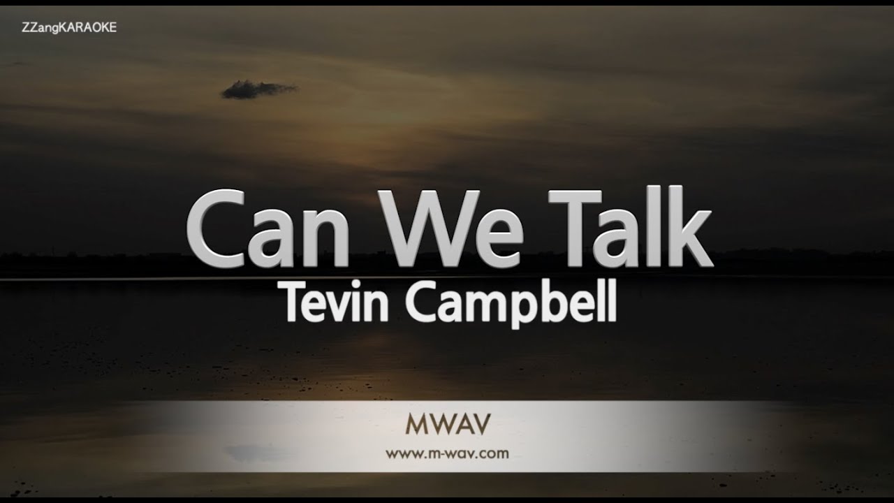 Tevin CampbellCan We Talk (Karaoke Version) YouTube Tevin CampbellCan We Talk (Karaoke Version) YouTube