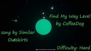 Project Arrhythmia-Find My Way Level by CoffeeDog (2021.1 Contest) song by Similar Outskirts