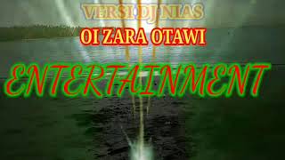 DJ NIAS|| OI ZARA OTAWI
