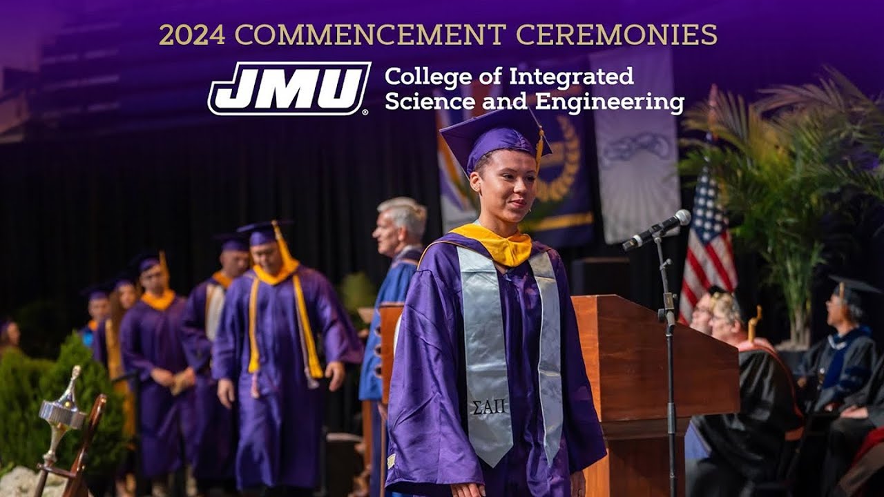 JMU 2024 Commencement Ceremony College of Integrated Science and