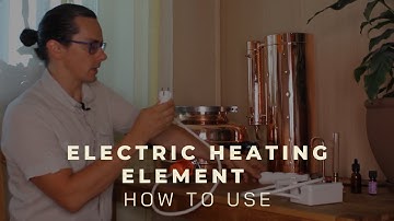 How to use the distiller with electric heating element?
