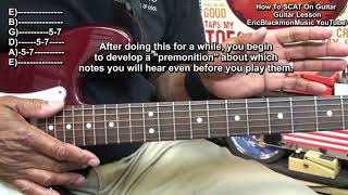 How To Play SCAT On Guitar Or Piano EricBlackmonGuitar - Scat Singing @EricBlackmonGuitar