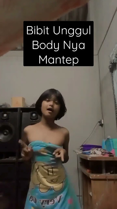 Bocil Habis Mandi Main Tiktok Baru Tumbuh