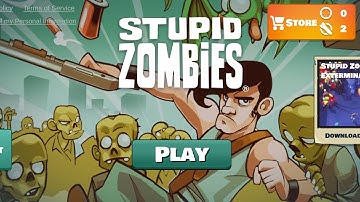 Stupid Zombie - Gameplay Walkthrough Part - 1 ( Android, Ios)
