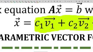 Linear Equations in Linear Algebra - Solution Sets - Parametric Vector Forms