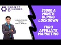 $5000 A MONTH DURING LOCKDOWN! Simple Affiliate Marketing System for Beginners