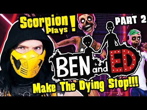 scorpion-plays---ben-and-ed-part2!-rage-levels-7-8-&-9!