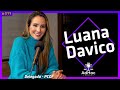 Luana davico delegada da polcia civil luanadavico   adhoc podcast 033