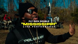 Fly Rich Double - Mississippi (live performance)