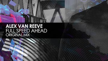 Alex van ReeVe - Full Speed Ahead