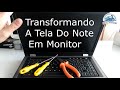 Transformar Tela Do Notebook Laptop Em Monitor Com Entrada de Vídeo, Nova Utilidade Para um Velho PC