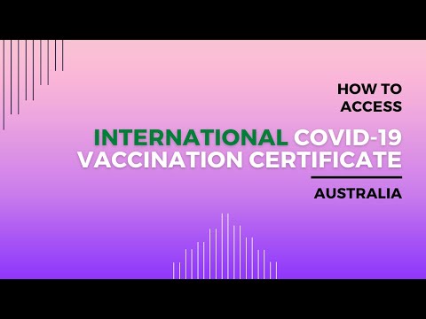International COVID-19 Vaccination Certificate for Australia | MyGov
