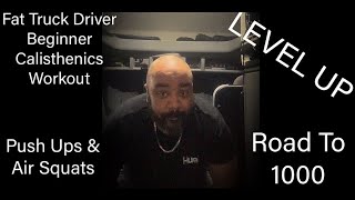 Fat Truck Driver | Beginner Calisthenics | 5 Rounds 10 Reps | Incline Pushups & Air Squats