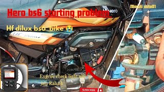 Hero Bs6 Starting Problem Hf Dilux Ii Bs6 Bike Start Nhi Ho Raha H Kya Kra