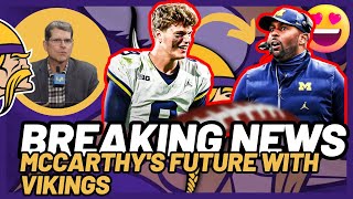 BREAKING NEWSJIM HARBAUGH SHARES UNFILTERED THOUGHTS ON QB J.J. MCCARTHY'S FUTURE WITH VIKINGS