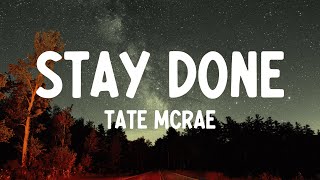 Tate Mcrae   Stay Done s