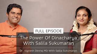 The Power of Dinacharya With Salila Sukumaran