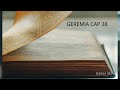 GEREMIA CAP 38 LETTURA BIBBIA AUDIO GEREMIA GETTATO NELLA CISTERNA