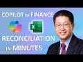 Copilot for Finance in Excel Automates Financial Reconciliation, Done In Just Few Minutes