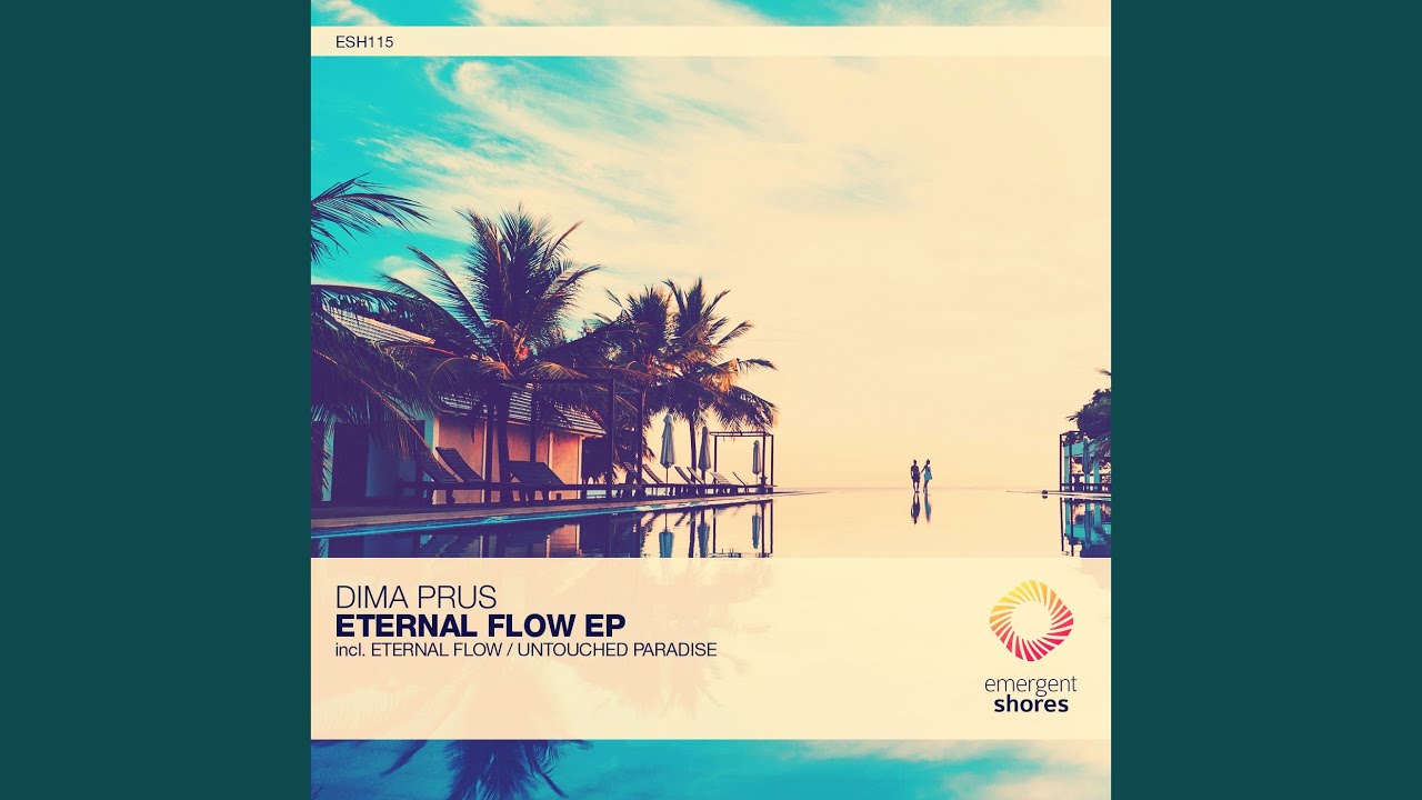 Eternal Flow (Original Mix)