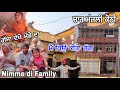 Nimme di Family || ਮੈਂ ਕਿਉਂ ਕੀਤਾ ਰੰਗ Why I did || ਚਾਰ ਮੰਜਲੀ ਕੋਠੀ